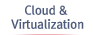 Cloud&Virtualization