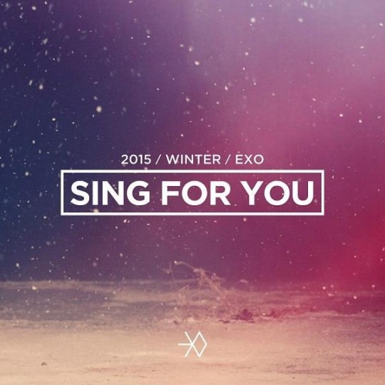 엑소 Sing For You
 출처:/SM 엔터테인먼트
 