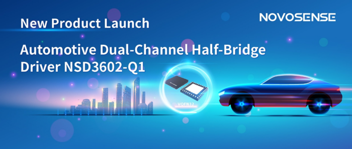 노보센스, 자동차 도메인 제어 유연성 향상시키는 차량용 2채널 하프 브리지 드라이버 출시