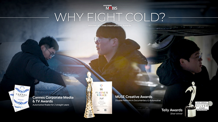 현대모비스 R&D 다큐멘터리 영상 'Why Fight Cold?'가 프랑스 칸 기업광고제를 비롯한 글로벌 주요 콘텐츠 어워드에서 3관왕을 달성했다.