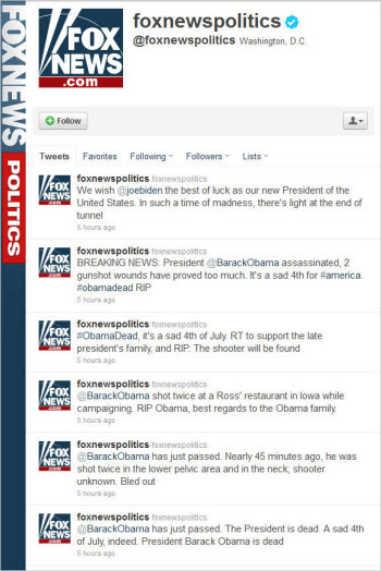 폭스뉴스의 트위터 계정이 해킹 당해 오바마 대통령에 대한 거짓 트윗을 날렸다. 오전 2시부터 게재된 거짓 트윗으로 7월 4일 독립기념일 공휴일에 소동이 일었다. 