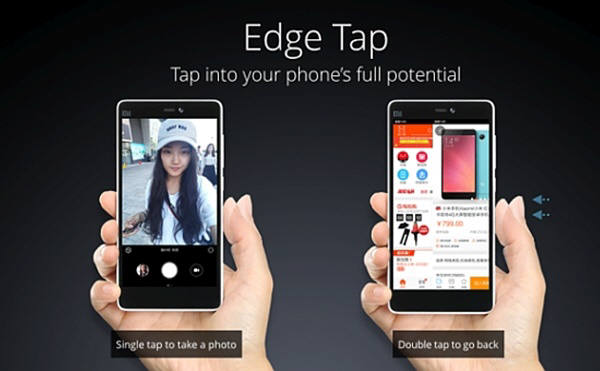 샤오미 미4c에는 사진촬영시 사용되는 엣지탭(Edge Tap) 기능이 보너스로 추가됐다. 이는 &#8203;사진을 찍기 위해서 미4c의 모서리를 한번 살짝 두드려 주기만 하면 되도록 한 기능이다. 두 번 두드리면 백 버튼을 누른 것과 같이 이전으로 되돌아간다(오른쪽), 사진=사오미 